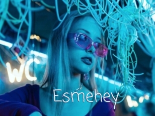 Esmehey