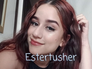 Estertusher