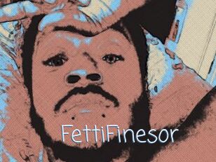 FettiFinesor