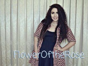 FlowerOftheRose