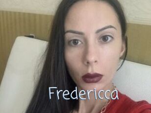 Fredericca