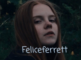 Feliceferrett