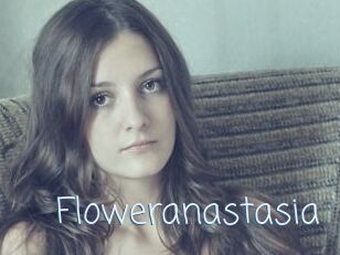 Floweranastasia