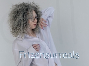 Frizensurreals