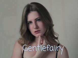 Gentlefairy