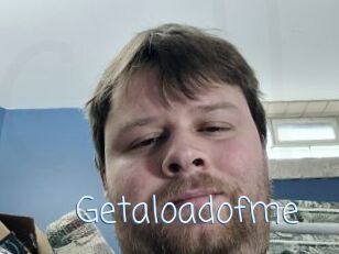 Getaloadofme