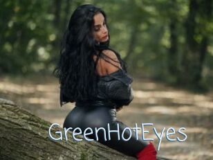 GreenHotEyes