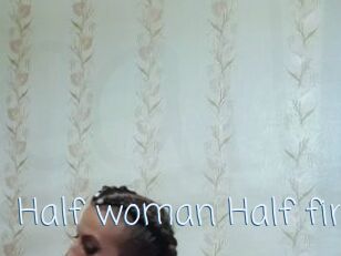 Half_woman_Half_fire
