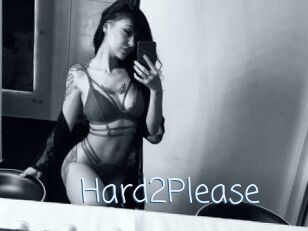 Hard2Please