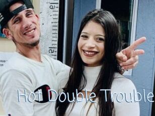 Hot_Double_Trouble
