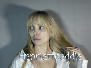 Henriettaeddie