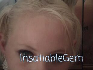 InsatiableGem