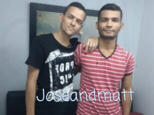Joseandmatt