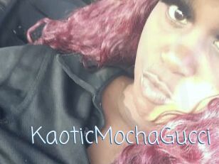 KaoticMochaGucci
