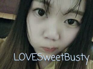 LOVESweetBusty