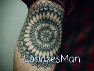 LanaxesMan