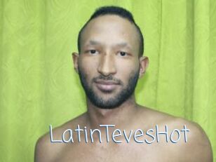 LatinTevesHot