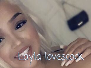 Layla_lovescock
