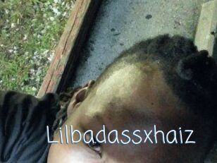 Lilbadassxhaiz