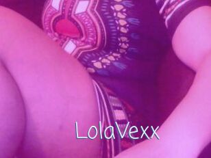LolaVexx