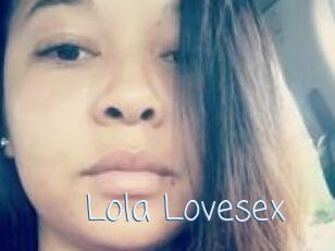 Lola_Lovesex