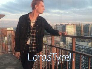 LorasTyrell