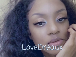 LoveDreaux