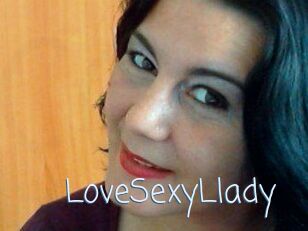 LoveSexyLlady