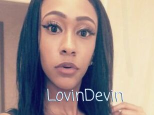 LovinDevin