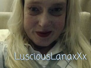 LusciousLanaxXx