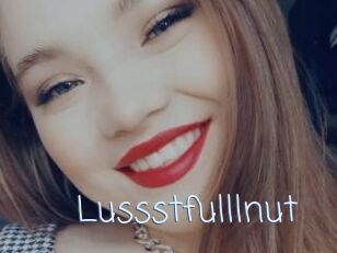 Lussstfulllnut