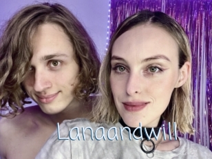 Lanaandwill