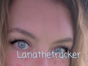 Lanathetrucker