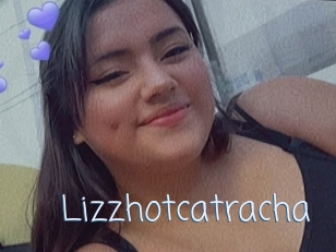 Lizzhotcatracha