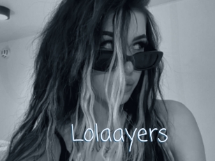 Lolaayers