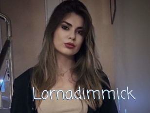 Lornadimmick