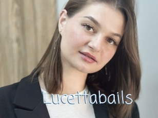Lucettabails