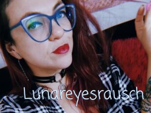 Lunareyesrausch