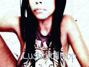 Lushalollipop