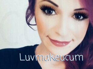 Luvmakeucum