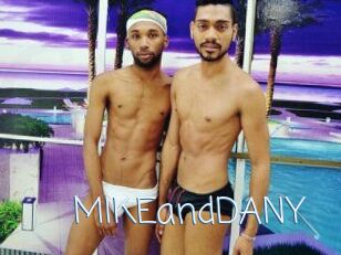 MIKEandDANY