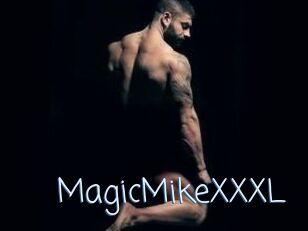 MagicMikeXXXL