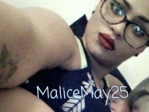 MaliceMay25