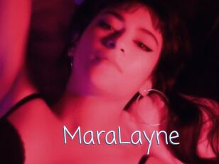 MaraLayne
