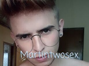Martintwosex