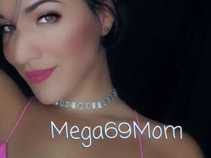 Mega69Mom