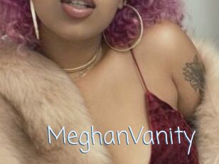 MeghanVanity