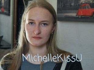 MichelleKissU