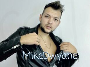 MikeDwyane