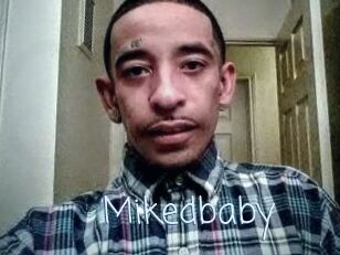 Mikedbaby